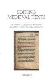 Editing Medieval Texts: An Introduction, Using Exemplary Materials Derived from Richard Rolle, 