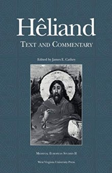 Hêliand: Text and Commentary