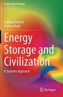 Energy Storage And Civilization: A Systems Approach