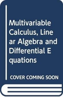 Student solutions manual to accompany multivariable calculus linear algebra and differential equations
