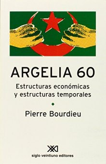 Argelia 60: estructuras económicas y estructuras temporales