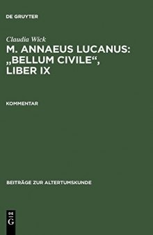 M. Annaeus Lucanus: Bellum civile, liber IX: Kommentar