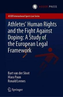 Athletes’ Human Rights And The Fight Against Doping: A Study Of The European Legal Framework
