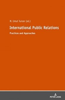 International Public Relations: Practices And Approaches