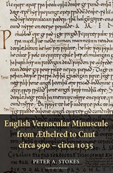 English Vernacular Minuscule from Æthelred to Cnut, c. 990 - c. 1035