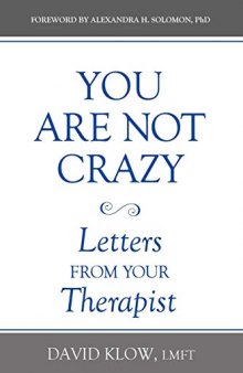 You Are Not Crazy: Letters from Your Therapist