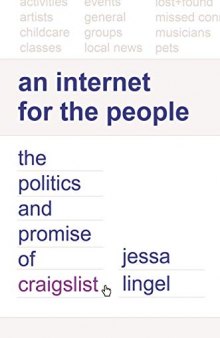 An Internet For The People: The Politics And Promise Of Craigslist
