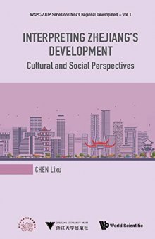 Interpreting Zhejiang’s development : cultural and social perspectives