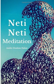 Neti-Neti Meditation: Transcendence Through Negation