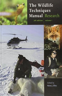 The Wildlife Techniques Manual: Volume 1: Research. Volume 2: Management 2-vol. set