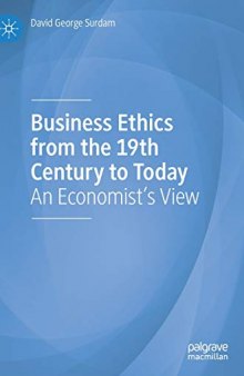Business Ethics From The 19th Century To Today: An Economist’s View
