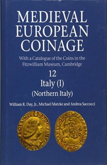 Medieval European Coinage, Volume 12: Northern Italy