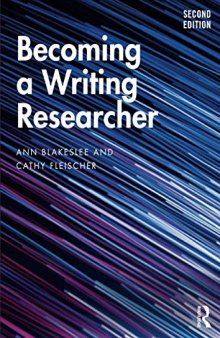 Becoming A Writing Researcher