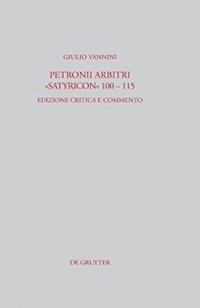 Petronii Arbitri Satyricon, 100-115: Edizione critica e commento