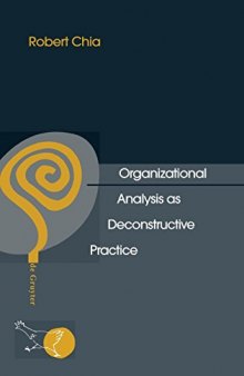 Organizational analysis as deconstructive practice