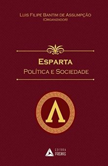 Esparta: Política e Sociedade