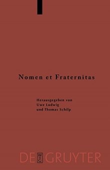 Nomen et Fraternitas: Festschrift für Dieter Geuenich zum 65. Geburtstag