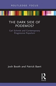 The Dark Side Of Podemos? Carl Schmitt And Contemporary Progressive Populism