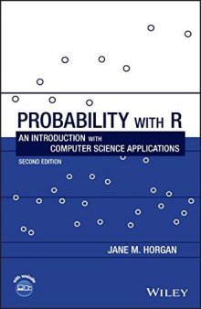 Probability with R: An Introduction with Computer Science Applications