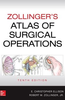 Zollinger’s Atlas of Surgical Operations