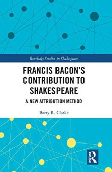 Francis Bacon’s Contribution To Shakespeare: A New Attribution Method