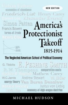 America’s Protectionist Takeoff 1815-1914