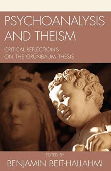 Psychoanalysis and Theism: Critical Reflections on the Grünbaum Thesis