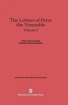 The Letters of Peter the Venerable, Volume II