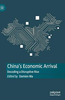 China’s Economic Arrival: Decoding A Disruptive Rise