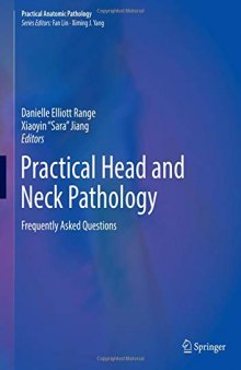 Practical Head and Neck Pathology: Frequently Asked Questions