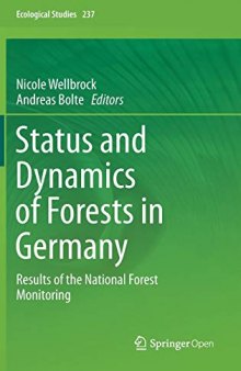 Status and Dynamics of Forests in Germany : Results of the National Forest Monitoring