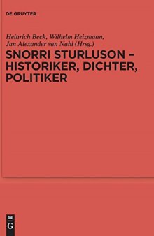 Snorri Sturluson - Historiker, Dichter, Politiker