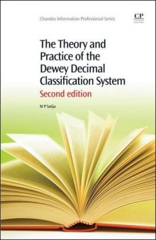 The Theory And Practice Of The Dewey Decimal Classification System