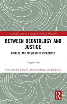 Between Deontology And Justice: Chinese And Western Perspectives