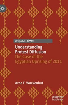 Understanding Protest Diffusion: The Case Of The Egyptian Uprising Of 2011