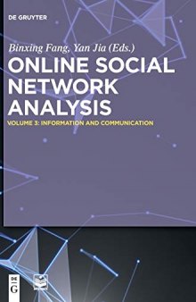 Online Social Network Analysis: Information And Communication