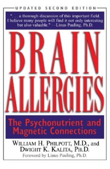 Brain Allergies: The Psycho-Nutrient Connection Orthomolecular Medicine