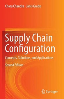 Supply Chain Configuration: Concepts, Solutions, and Applications