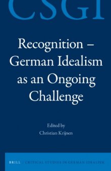 Recognition—German Idealism as an Ongoing Challenge