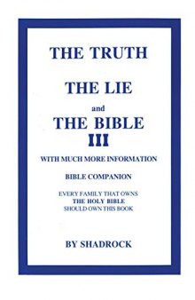 The Truth, the Lie and the Bible