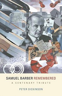Samuel Barber Remembered: A Centenary Tribute