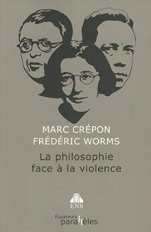 La philosophie face à la violence