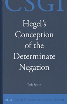 Hegel’s Conception of the Determinate Negation