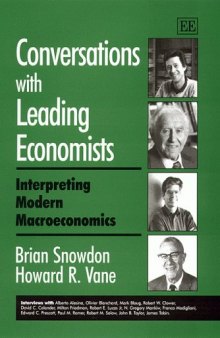 Conversations with Leading Economists: Interpreting Modern Macroeconomics