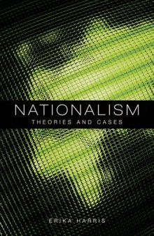Nationalism: Theories and Cases