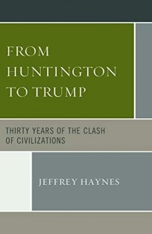 From Huntington to Trump : Thirty Years of the Clash of Civilizations
