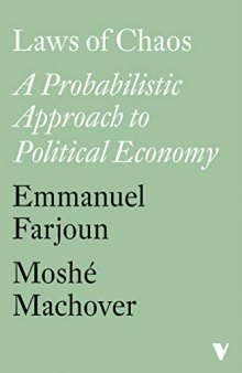 Laws of Chaos: A Probabilistic Approach to Political Economy