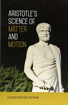 Aristotle's Science of Matter and Motion