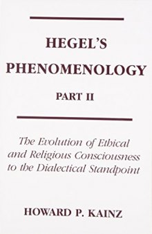 Hegel's Phenomenology, part II: analysis and commentary