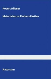 Materialien zu Fischers Partien